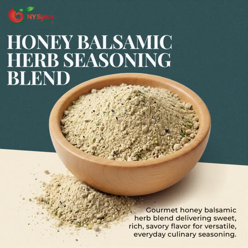 Honey Balsamic Savory Herb Blend - NY Spice Shop